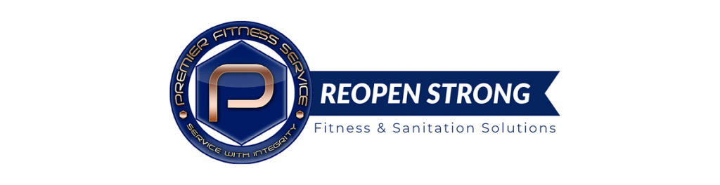 Reopen Strong - Premier Fitness Service